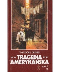 Tragedia amerykańska. T. 1-2
