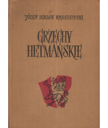 Grzechy hetmańskie. Obrazy z końca XVIII w.