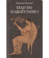 Stąd do starożytności