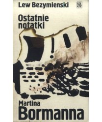 Ostatnie notatki Martina Bormanna
