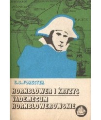 Hornblower i kryzys. Vademecum hornblowerowskie