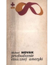 Przebudzenie etnicznej Ameryki