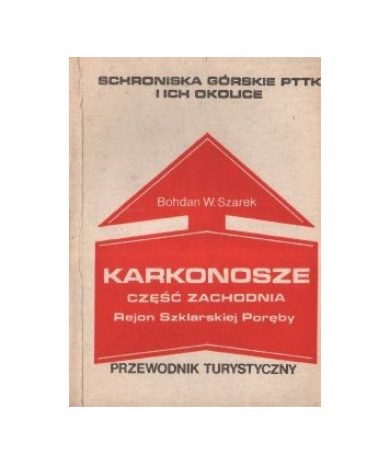 Karkonosze. Część zachodnia, rejon Szklarskiej Poręby