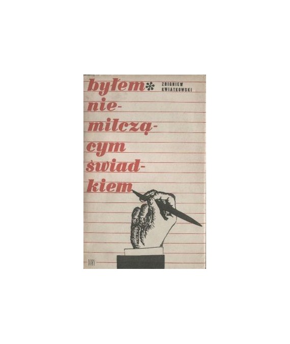 Byłem niemilczącym światkiem