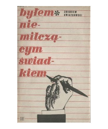 Byłem niemilczącym światkiem