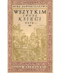 Wszystkim swoje ksiegi daję...