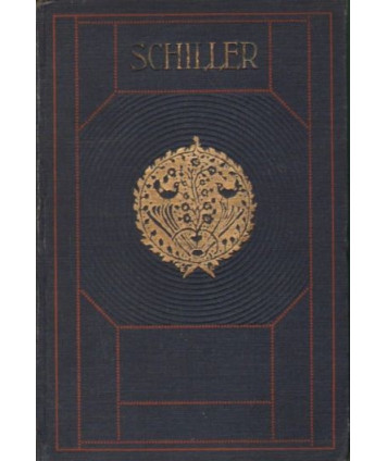 Schillers Werke in zehn Bänden Mit biographilchen Einleitung. Erster Band