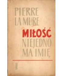 Miłość nie jedno ma imię