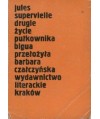 Drugie życie pułkownika Bigua