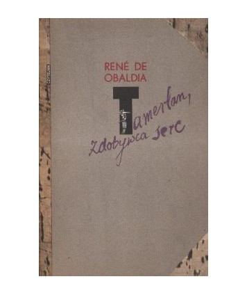 Tamerlan, zdobywca serc