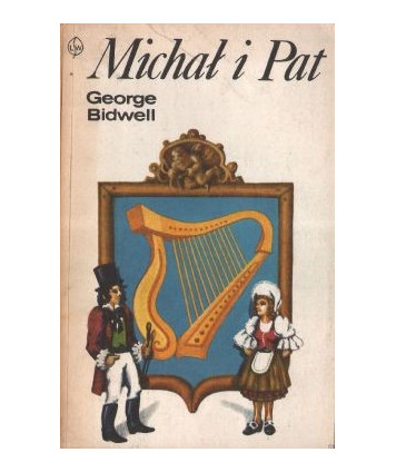 Michał i Pat. Powieść historyczna z dziejów Irlandii