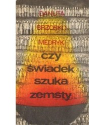 Czy świadek szuka zemsty