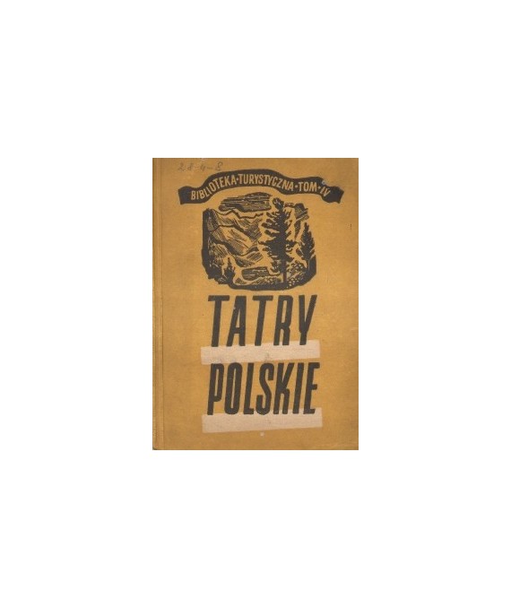 Tatry polskie. Przewodnik po środkowej części Tatr Wysokich i Zachodnich