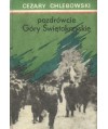 Pozdrówcie Góry Świętokrzyskie. Reportaż historyczny
