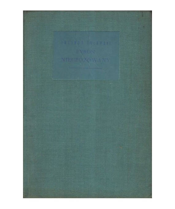 Byron nieupozowany