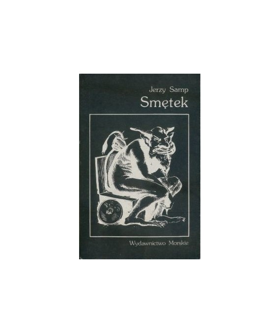 Smętek. Studium kreacji literackich