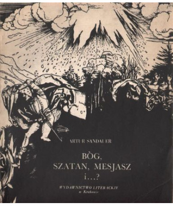 Bóg, szatan, mesjasz i...?