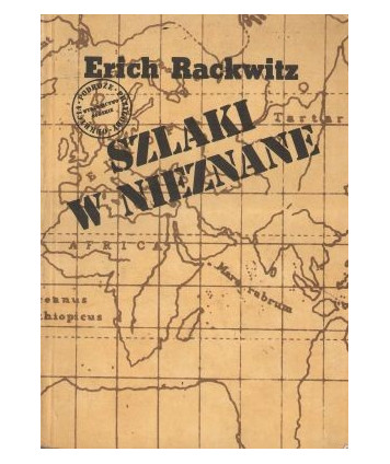 Szlaki w nieznane. Z dziejów odkryć geograficznych