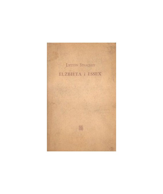 Elżbieta i Essex. Historia tragiczna