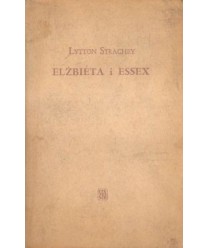 Elżbieta i Essex. Historia tragiczna