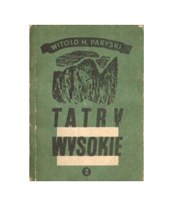 Tatry Wysokie. Przewodnik taternicki cz. II. Zawrat - Żółta Turnia