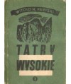 Tatry Wysokie. Przewodnik taternicki cz. II. Zawrat - Żółta Turnia