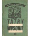 Tatry Wysokie. Przewodnik taternicki cz. V. Cubrynka - Skrajna Baszta