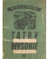 Tatry Wysokie. Przewodnik taternicki cz. VI. Cubryna - Żabia Turnia
