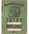 Tatry Wysokie. Przewodnik taternicki cz. VII. Żabia Przełęcz Wyżnia - Żabia Czuba