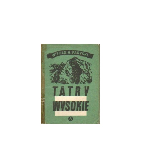 Tatry Wysokie. Przewodnik taternicki cz. VIII. Młynicka Przełęcz - Krywań