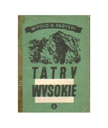 Tatry Wysokie. Przewodnik taternicki cz. VIII. Młynicka Przełęcz - Krywań