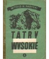Tatry Wysokie. Przewodnik taternicki cz. VIII. Młynicka Przełęcz - Krywań