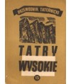 Tatry Wysokie. Przewodnik taternicki cz. XV. Mały Jaworowy Szczyt - Szeroka Jaworzyńska