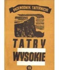 Tatry Wysokie. Przewodnik taternicki cz. XIX Kapałkowa Grań - Śnieżna Przełęcz