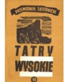 Tatry Wysokie. Przewodnik taternicki cz. XIX Kapałkowa Grań - Śnieżna Przełęcz