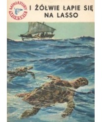 I żółwie łapie się na lasso