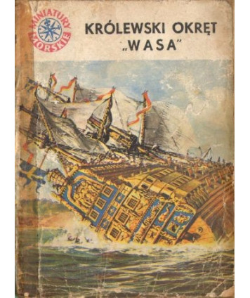 Królewski okręt "Wasa"