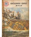 Królewski okręt "Wasa"