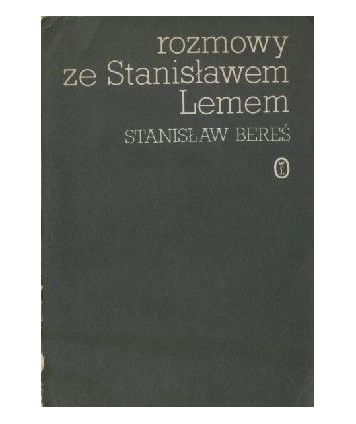 Rozmowy ze Stanisławem Lemem