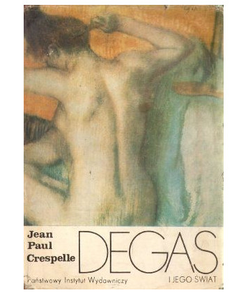 Degas i jego świat