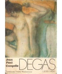 Degas i jego świat