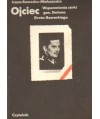 Ojciec. Wspomnienia córki gen. Stefana Grota-Roweckiego
