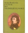 Z czym do nieśmiertelności