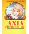 Ania z lechickich pól. Dzieciństwo