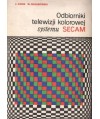 Odbiorniki telewizji kolorowej systemu Secam