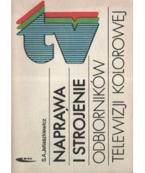 Naprawa i strojenie odbiorników telewizji kolorowej