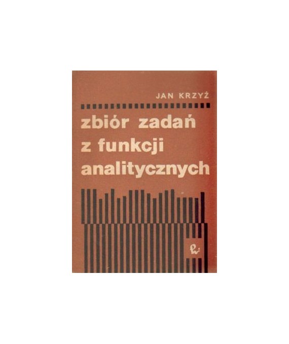 Zbiór zadań z funkcji analitycznych