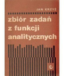 Zbiór zadań z funkcji analitycznych