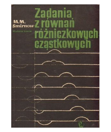 Zadania z równań różniczkowych cząstkowych