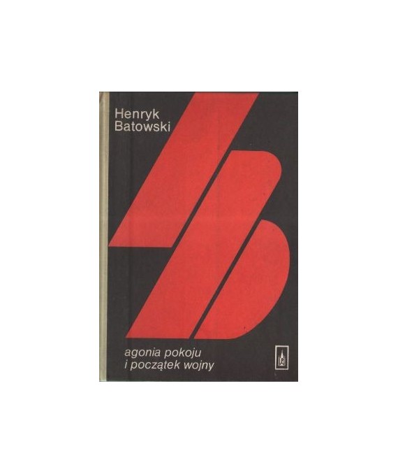 Agonia pokoju i początek wojny sierpień-wrzesień 1939